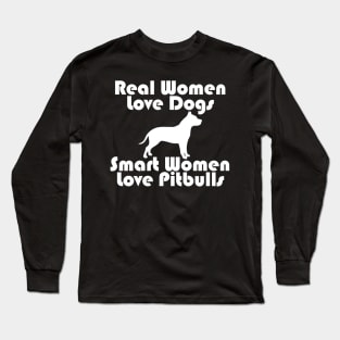 Smart Women love Pitbulls Long Sleeve T-Shirt